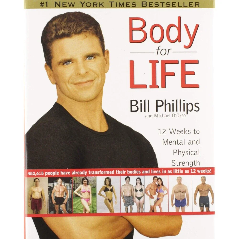 Body for Life: 12 Weeks to Mental and Physical Strength